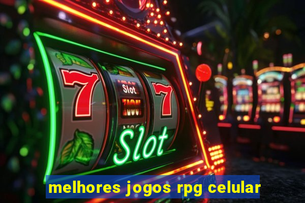 melhores jogos rpg celular